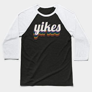 Yikes Baseball T-Shirt